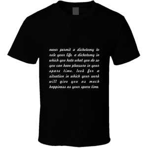 Never Permit A... " Pablo Picasso " Inspirational Fashion T Shirt